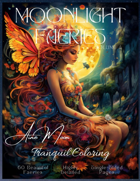 Moonlight Faeries Volume 4: Tranquil Coloring