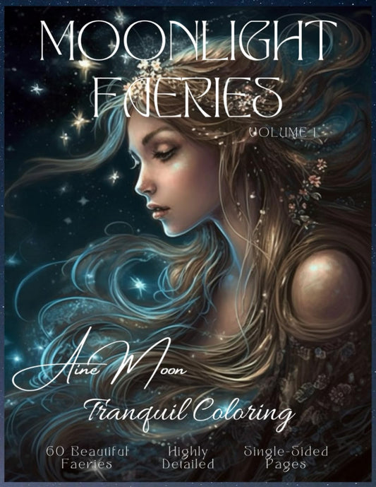 Moonlight Faeries Volume 1: Tranquil Coloring