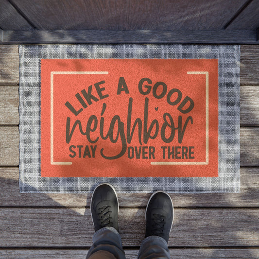 Doormat - Like a good neighbor B/R