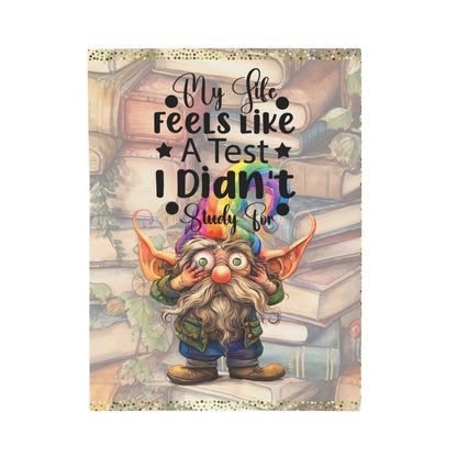 Plush Blanket - Life Is Like A Test