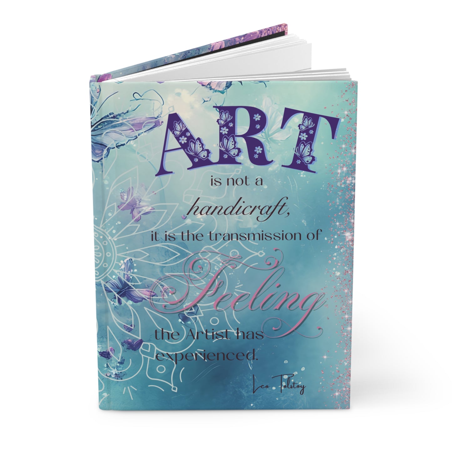 Matte Hardcover Journal - Art is not a handicraft