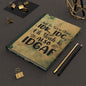 Matte Hardcover Journal - Just so we're clear