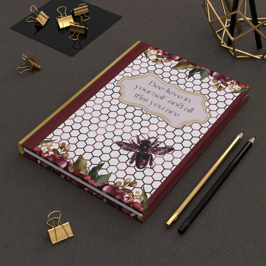 Matte Hardcover Journal - Bee-lieve in yourself